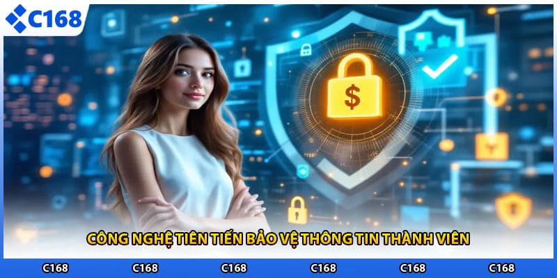 Công nghệ tiên tiến bảo vệ thông tin thành viên
